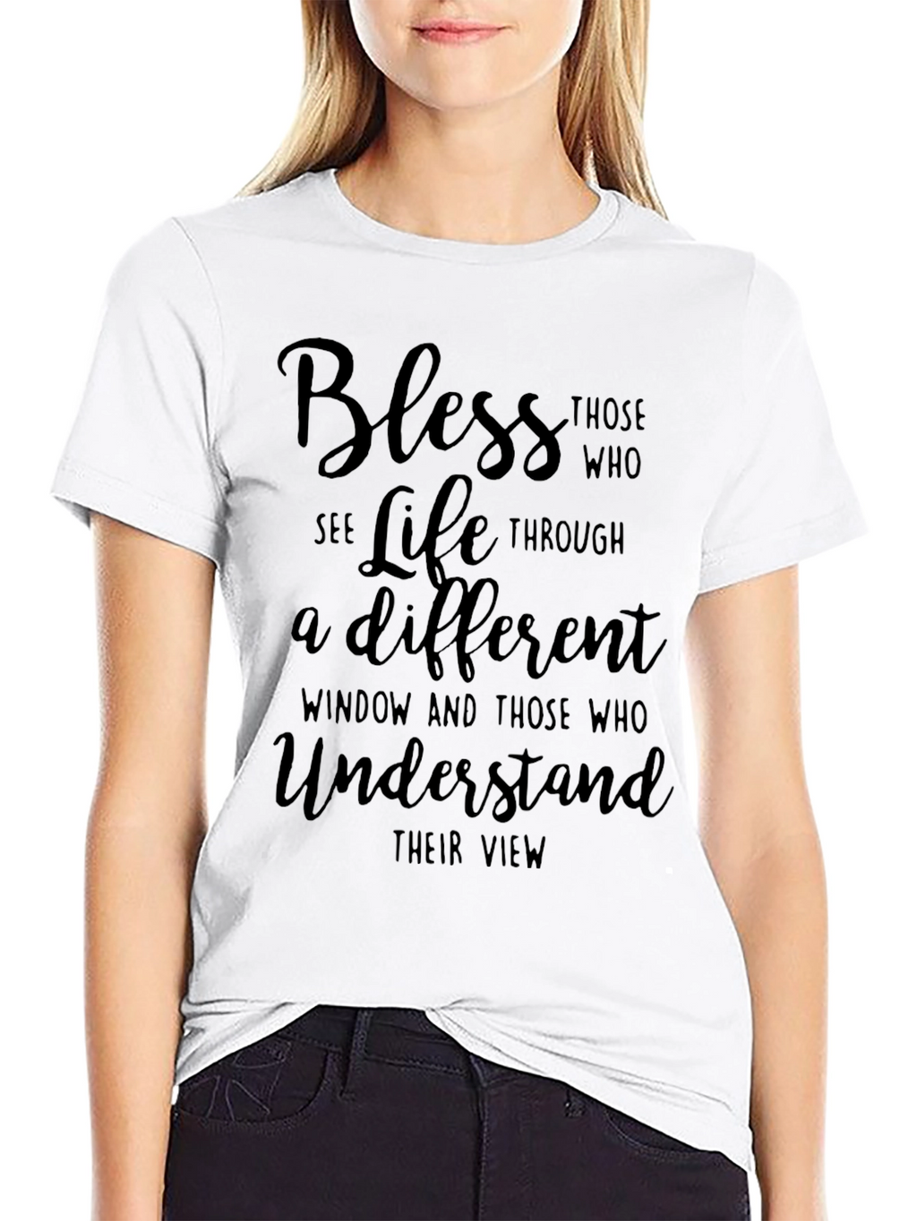 Bless Those Who See Life T-Shirt