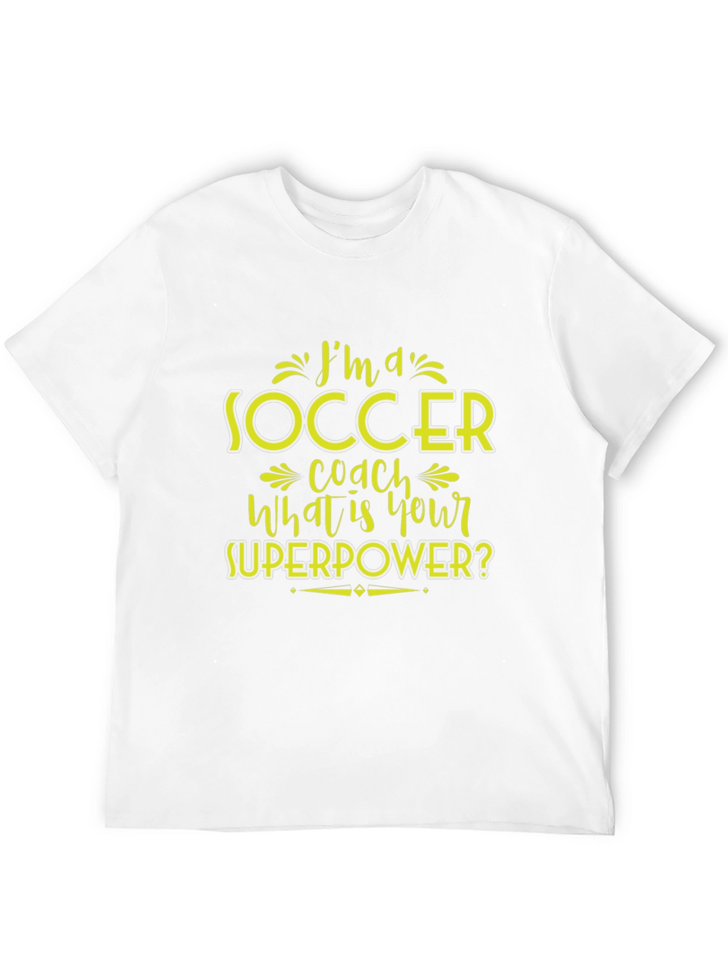 Soccer Coach Superpower T-Shirt