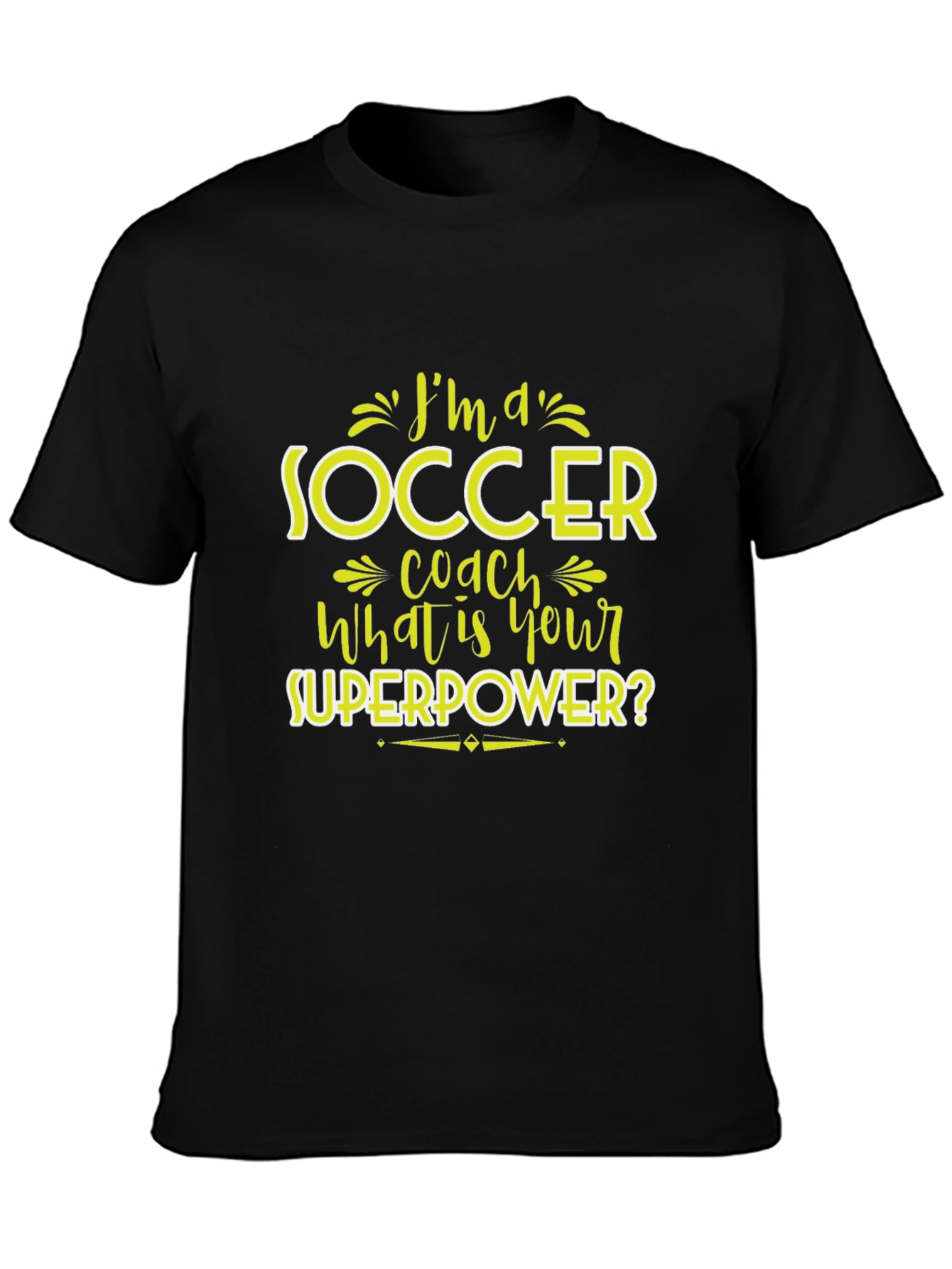 Soccer Coach Superpower T-Shirt