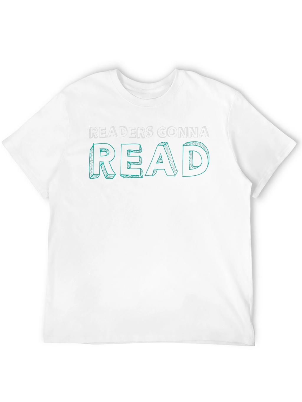 Readers Gonna Read T-Shirt