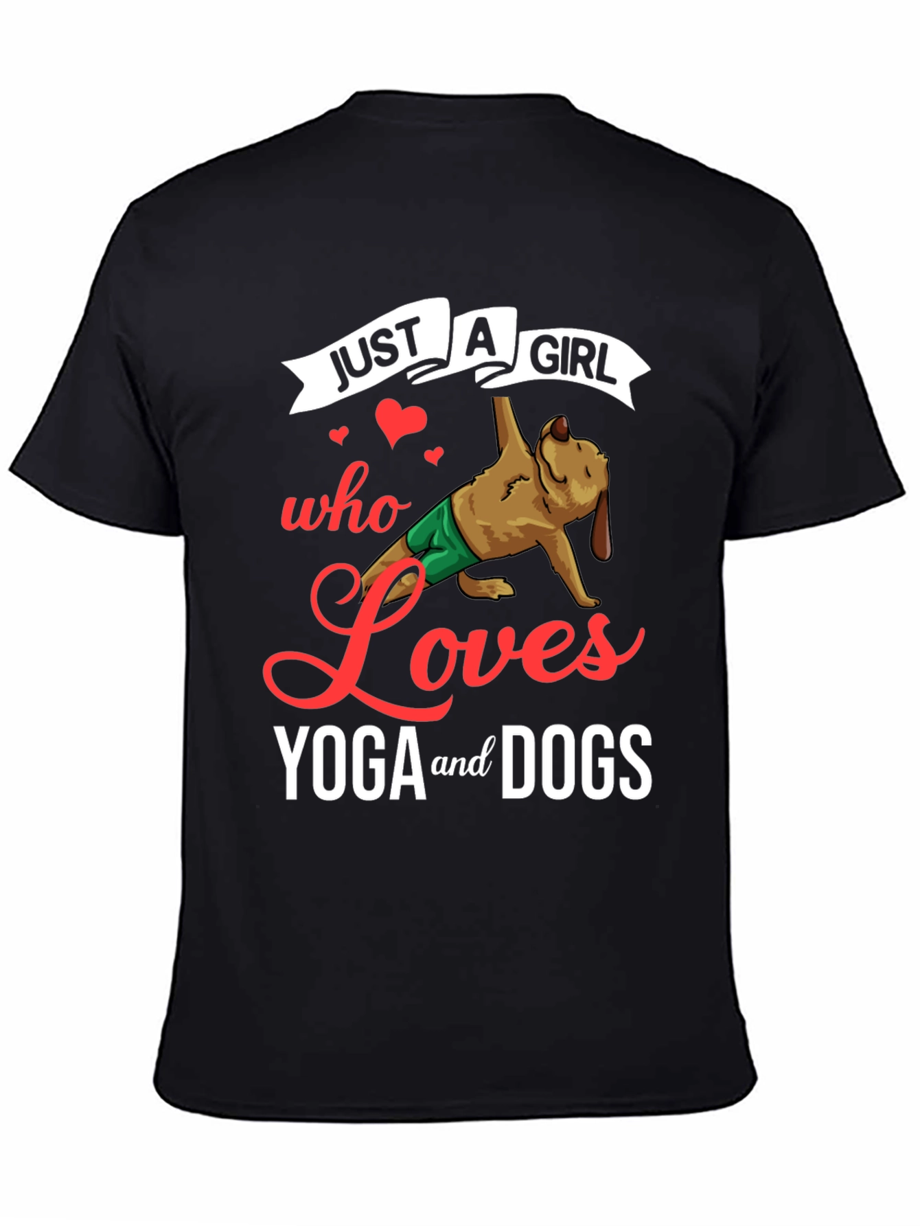 Yoga and Dogs T-Shirt - Just a Girl Who Loves