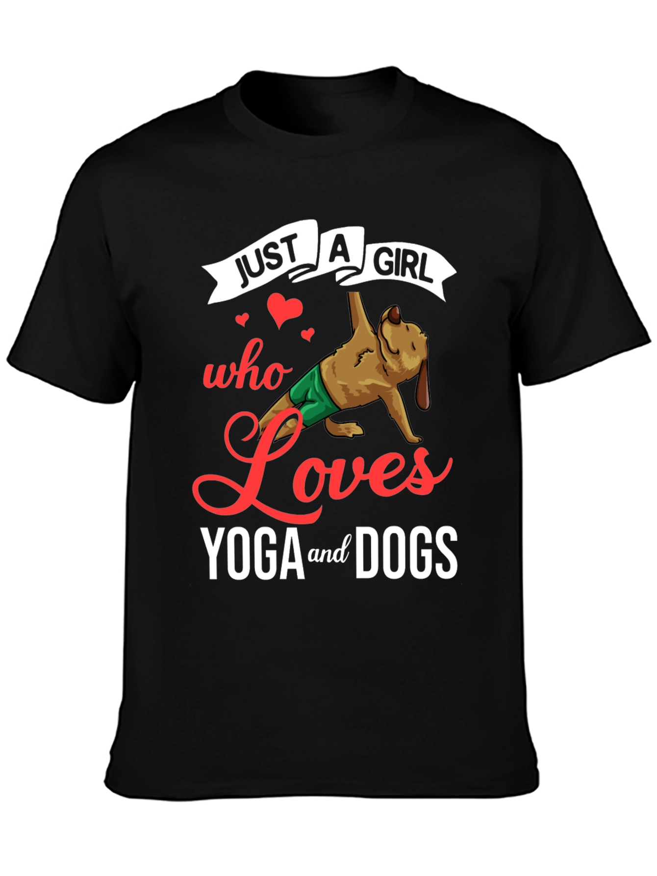 Yoga and Dogs T-Shirt - Just a Girl Who Loves