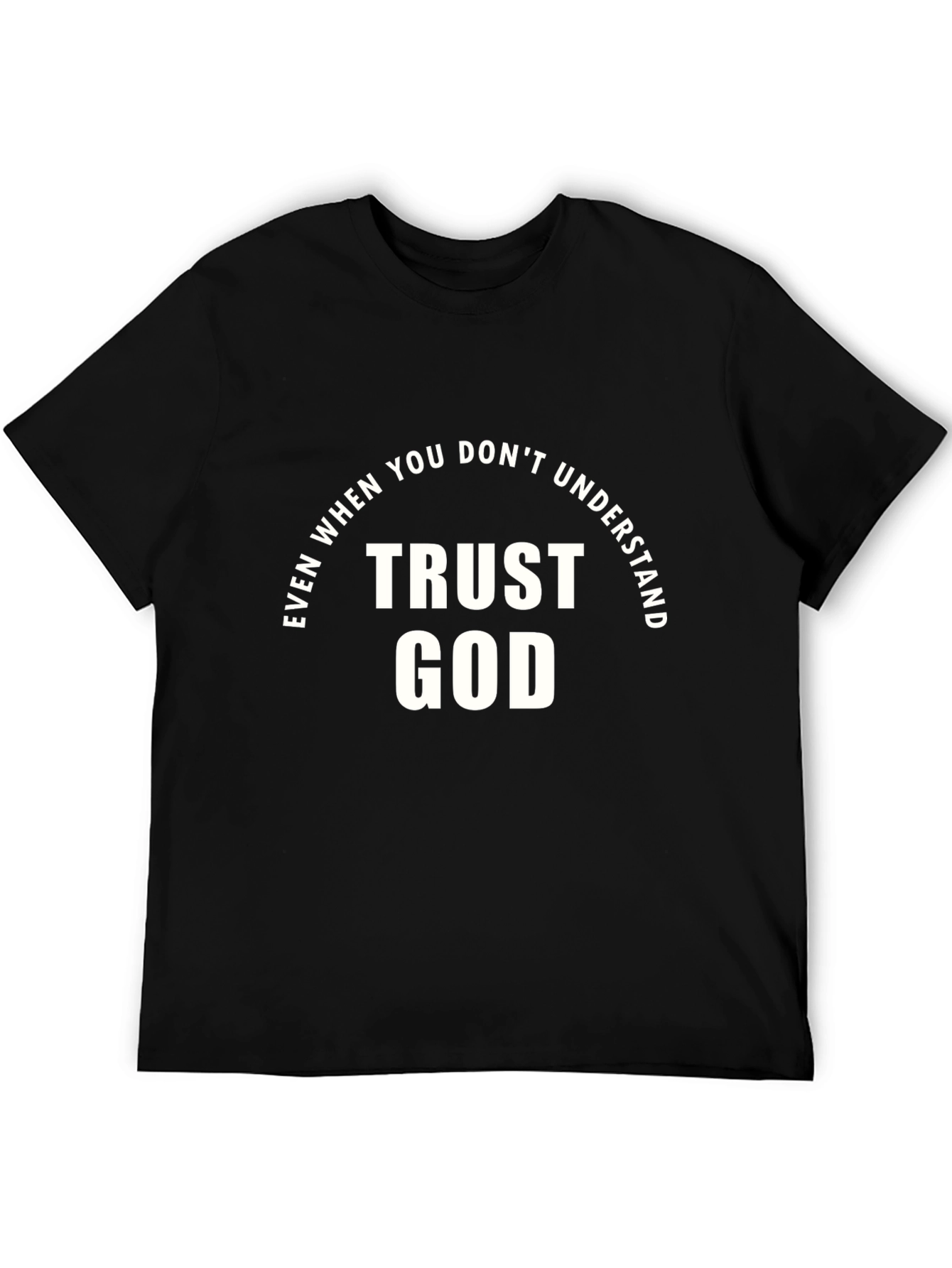 Trust God Graphic Tee - Faith Inspired Black T-Shirt
