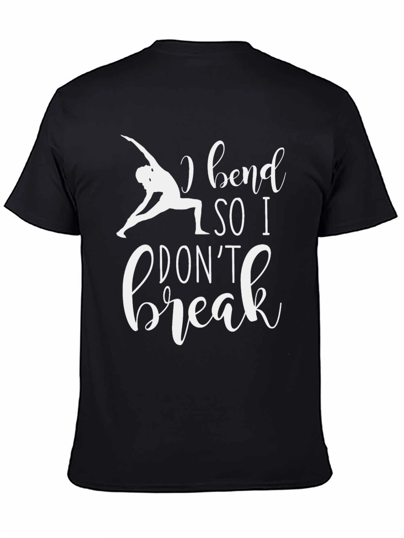 I Bend So I Dont Break Graphic Tee