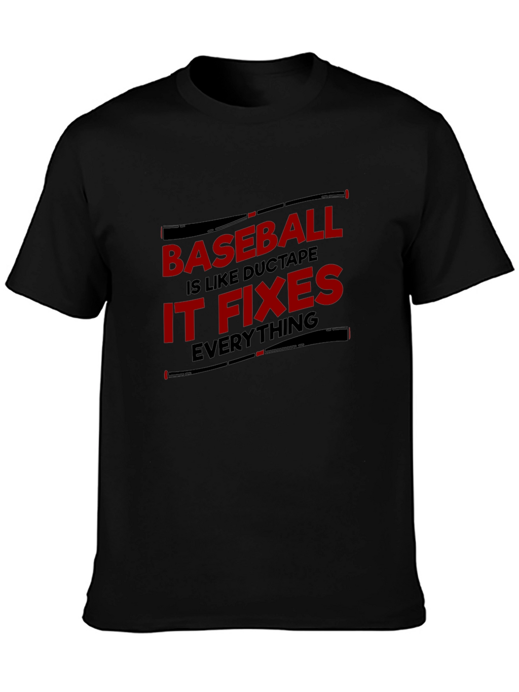 Baseball Duct Tape Fixes Everything Black T-Shirt