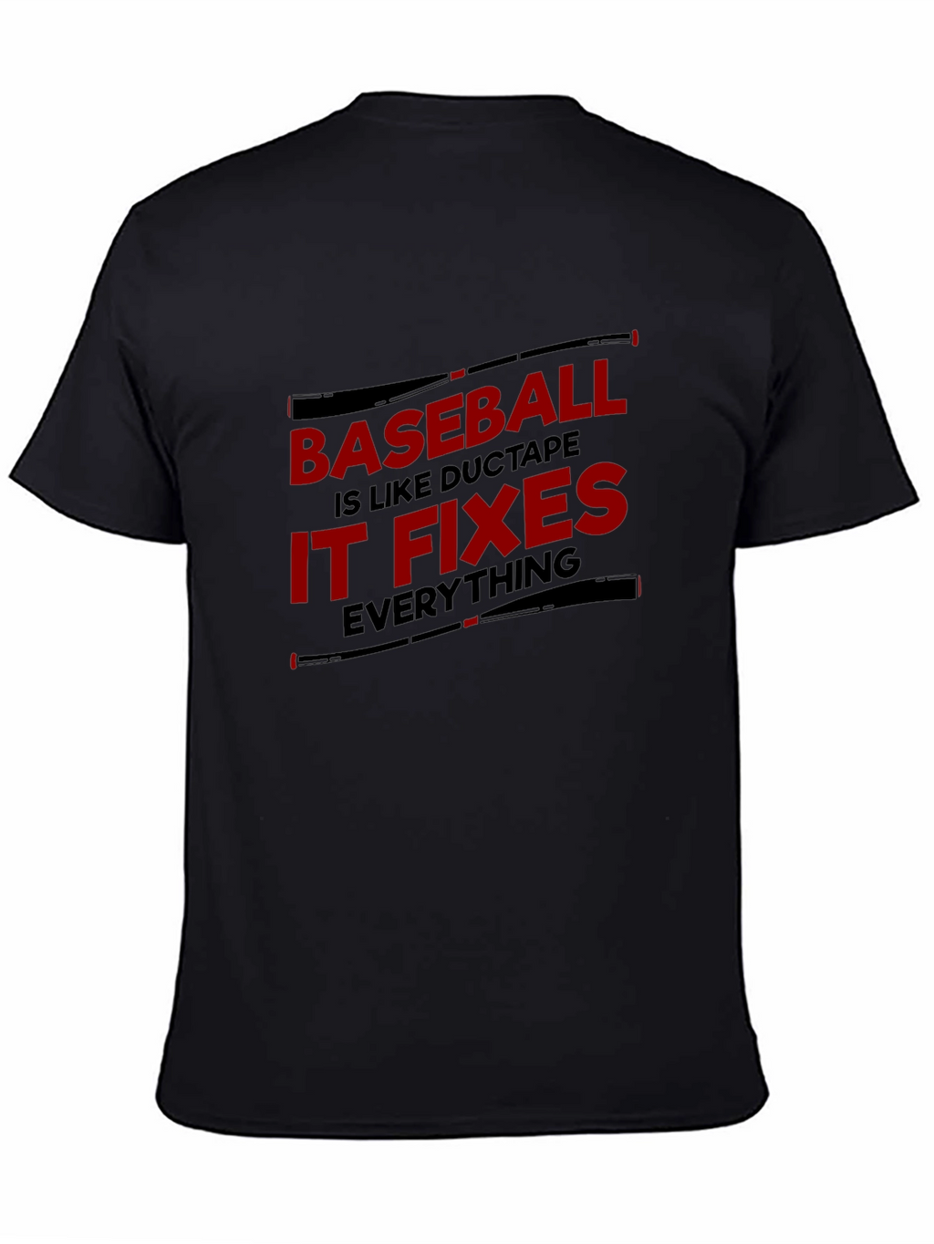 Baseball Duct Tape Fixes Everything Black T-Shirt