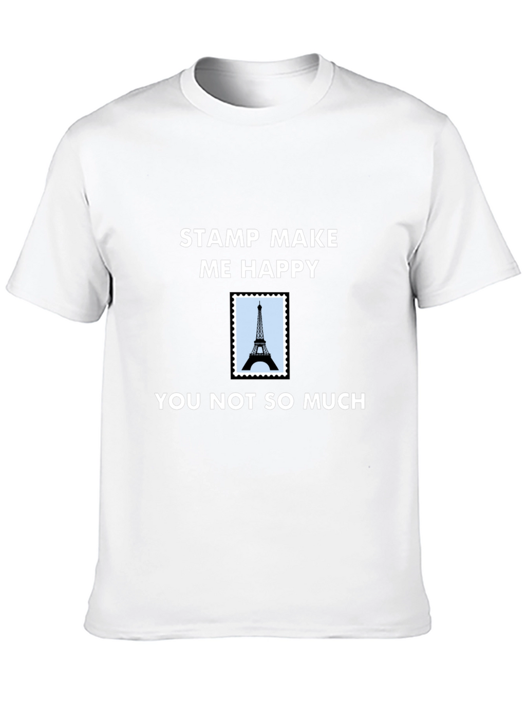 Stamp Make Me Happy T-Shirt - Eiffel Tower