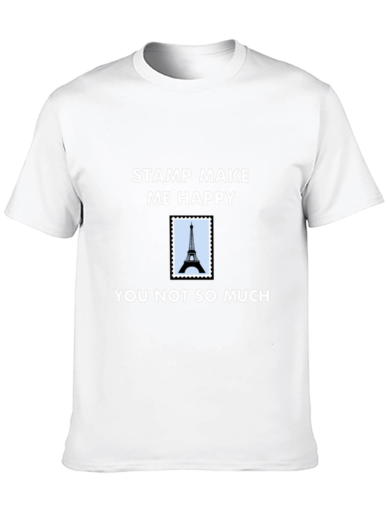 Stamp Make Me Happy T-Shirt - Eiffel Tower