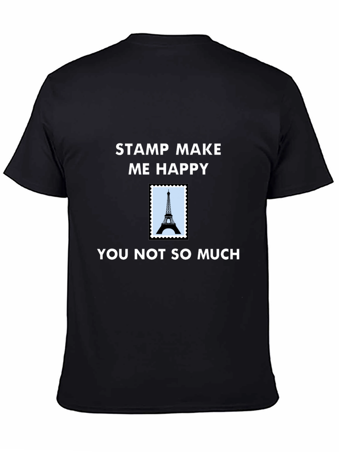 Stamp Make Me Happy T-Shirt - Eiffel Tower