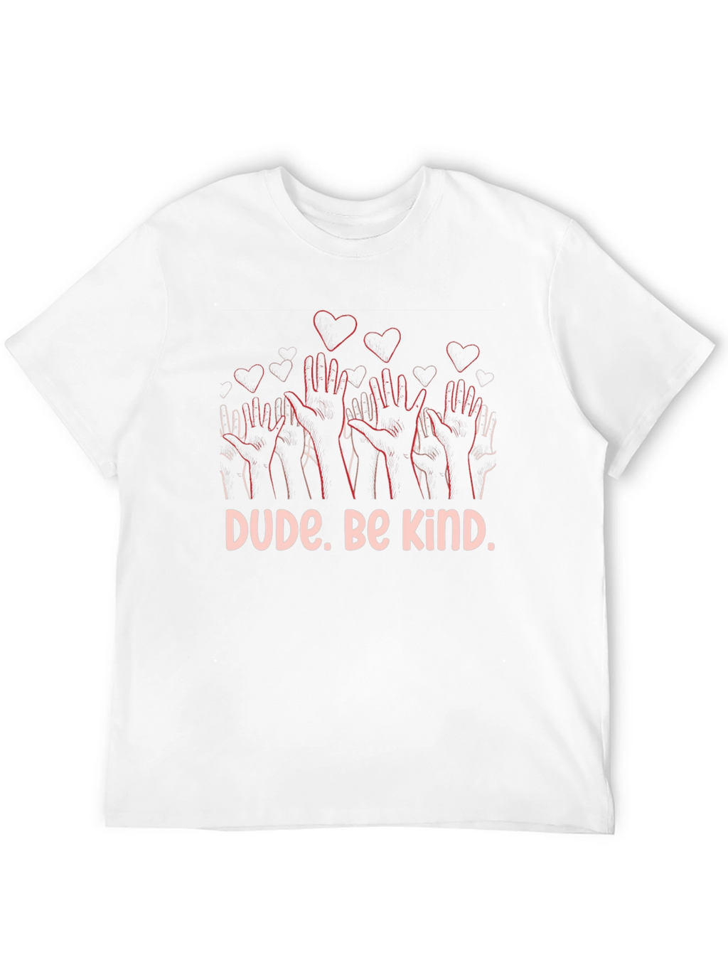 Dude. Be Kind. Graphic Tee