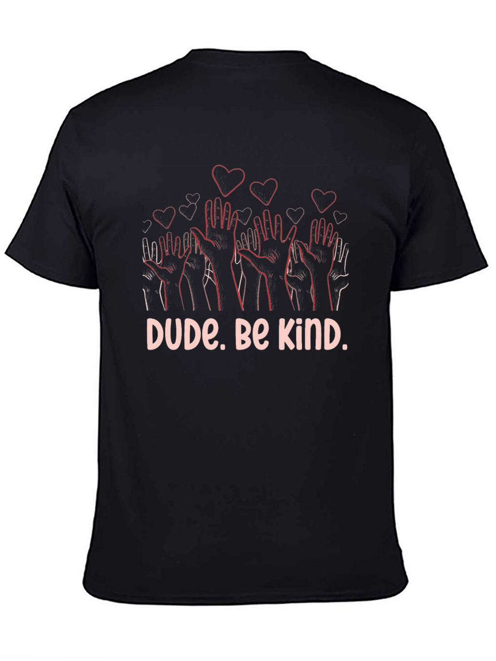 Dude. Be Kind. Graphic Tee