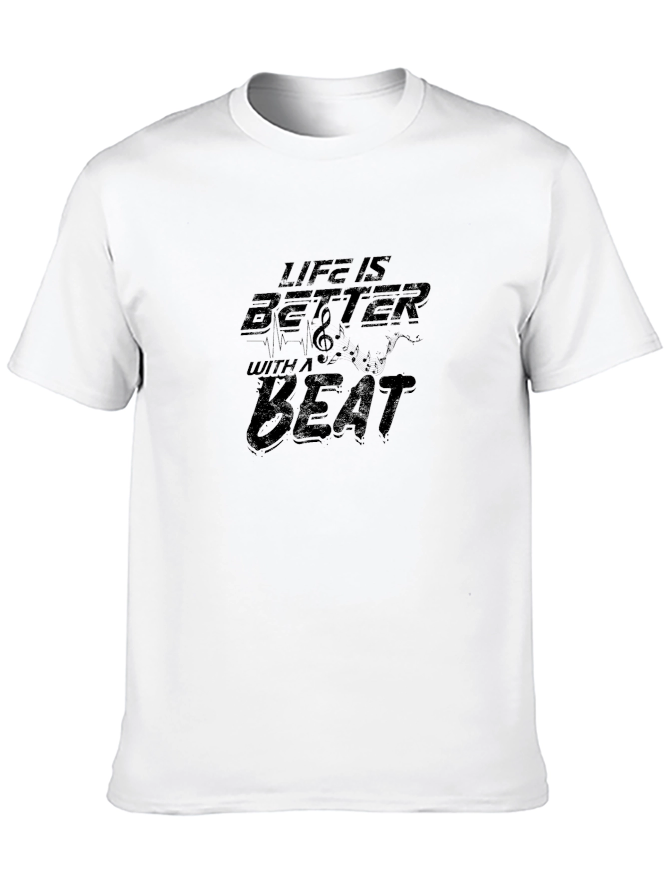Life is Better with a Beat T-Shirt