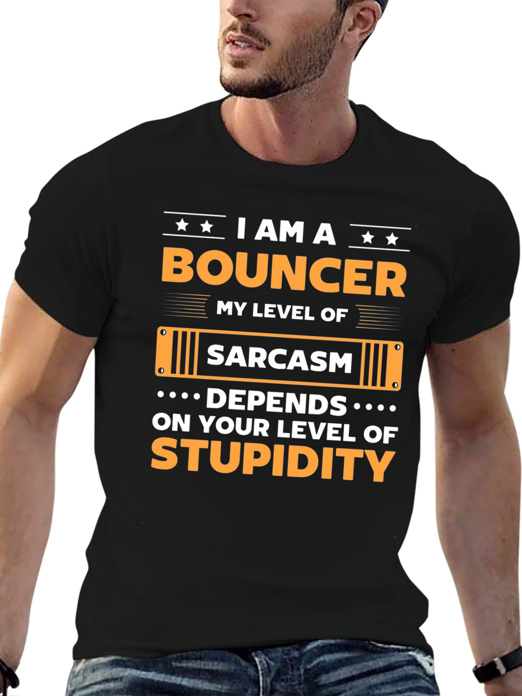 I am A Bouncer Sarcasm T-shirt