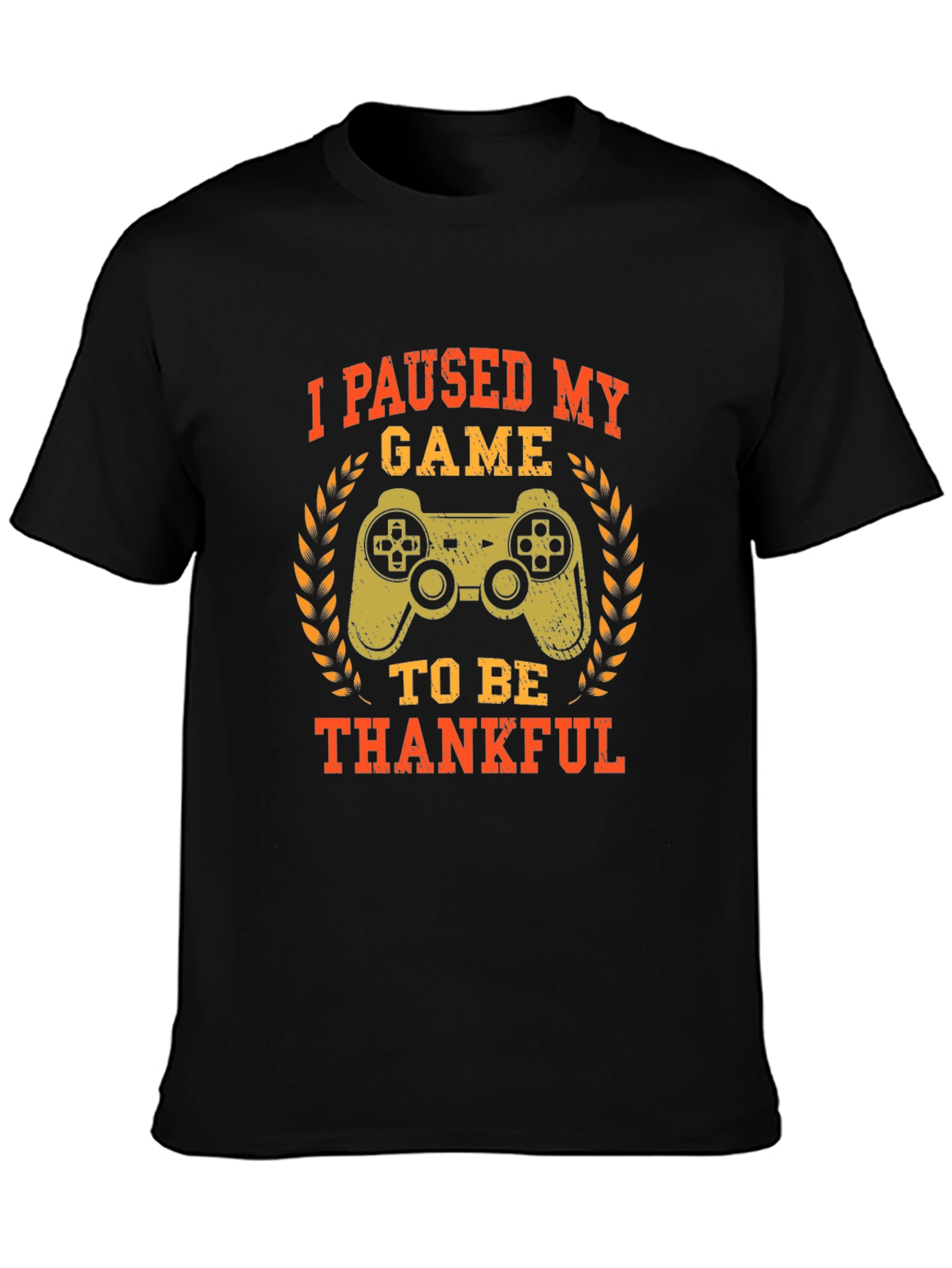 Gamer Thanksgiving T-Shirt - Paused My Game
