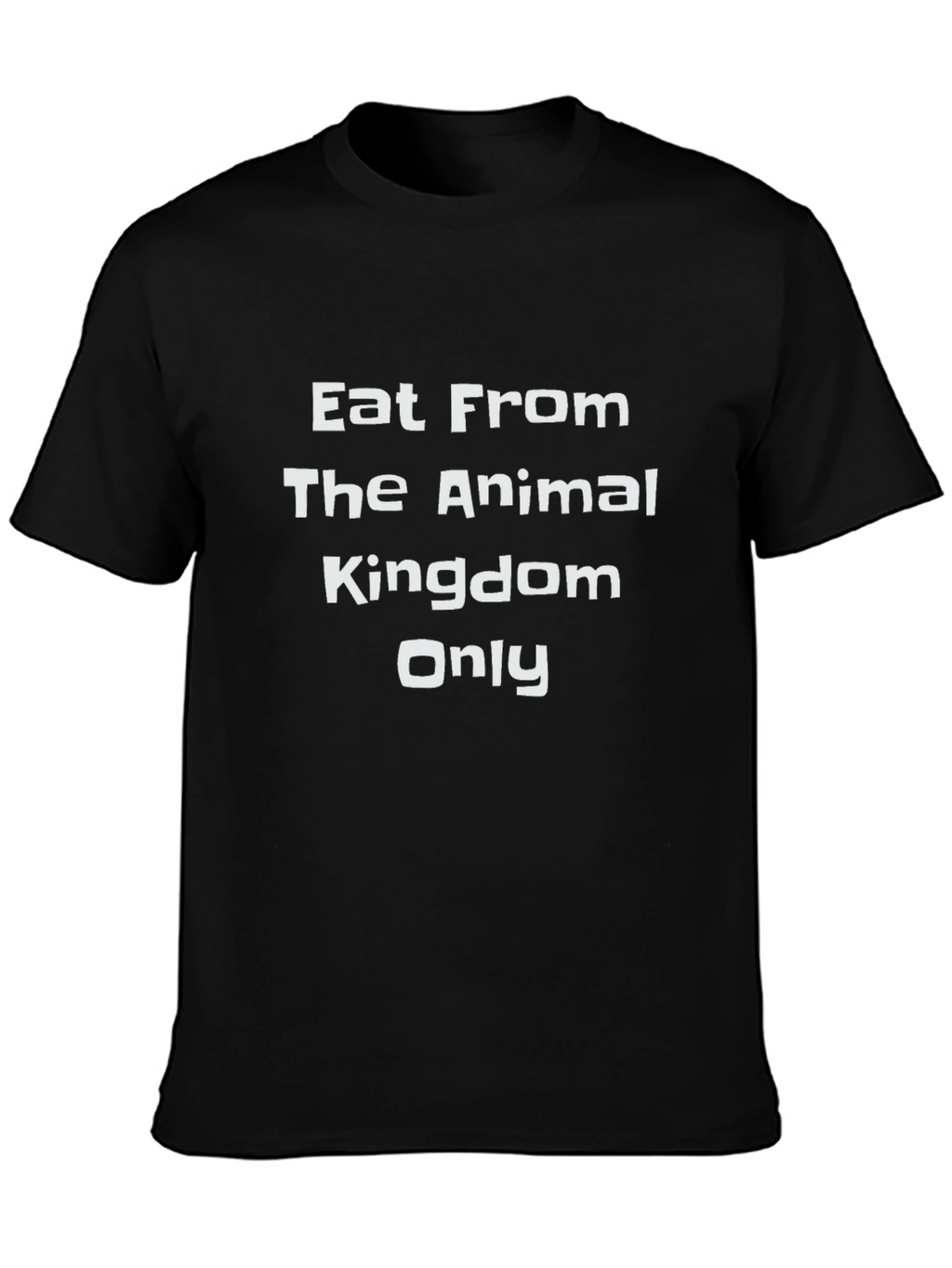 Eat From Animal Kingdom Only Black T-Shirt