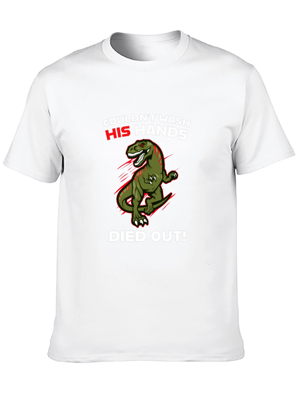 Dinosaur Wash Hands T-Shirt - Funny Dino Tee