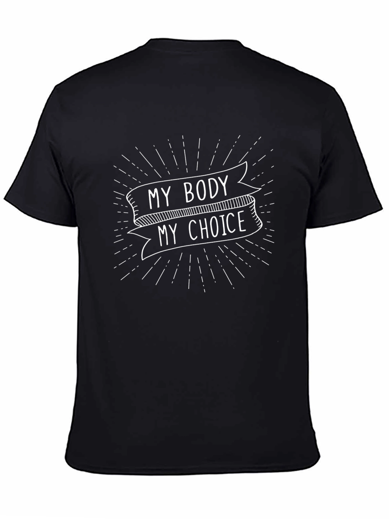 My Body My Choice Graphic Tee - Pro Choice Activism Shirt