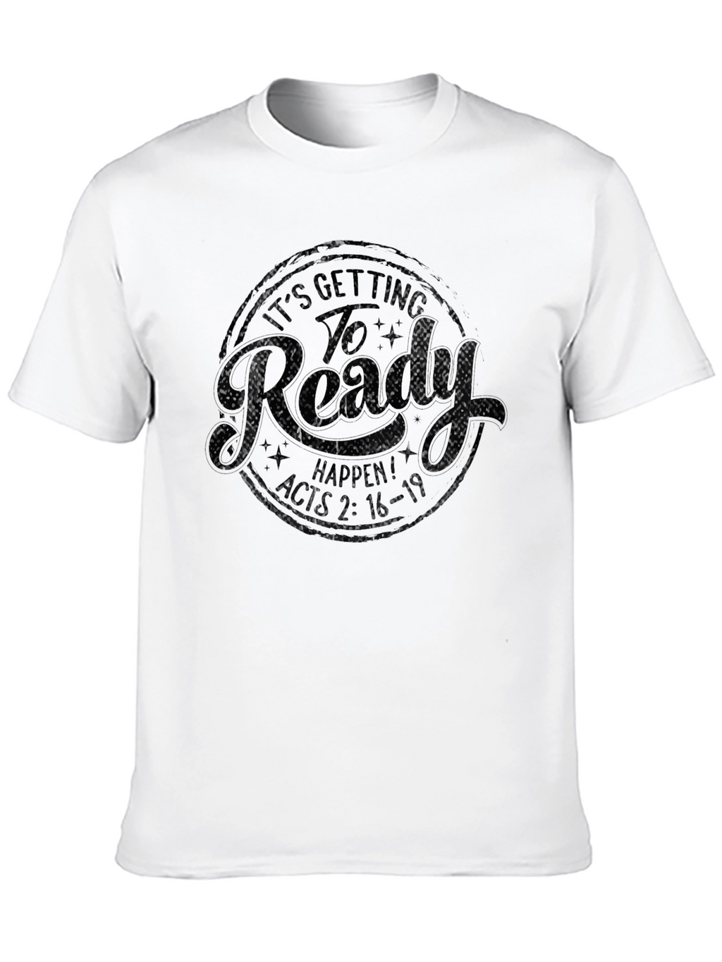 Its Getting Ready To Happen T-Shirt