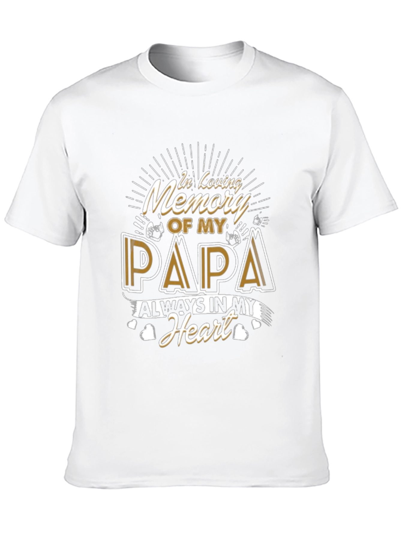 In Loving Memory of My Papa T-Shirt