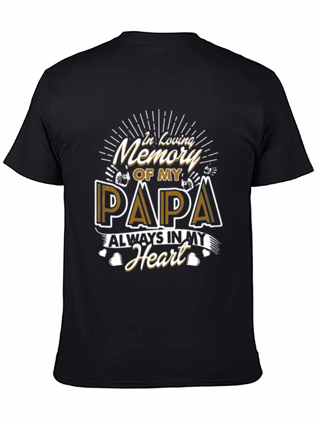 In Loving Memory of My Papa T-Shirt