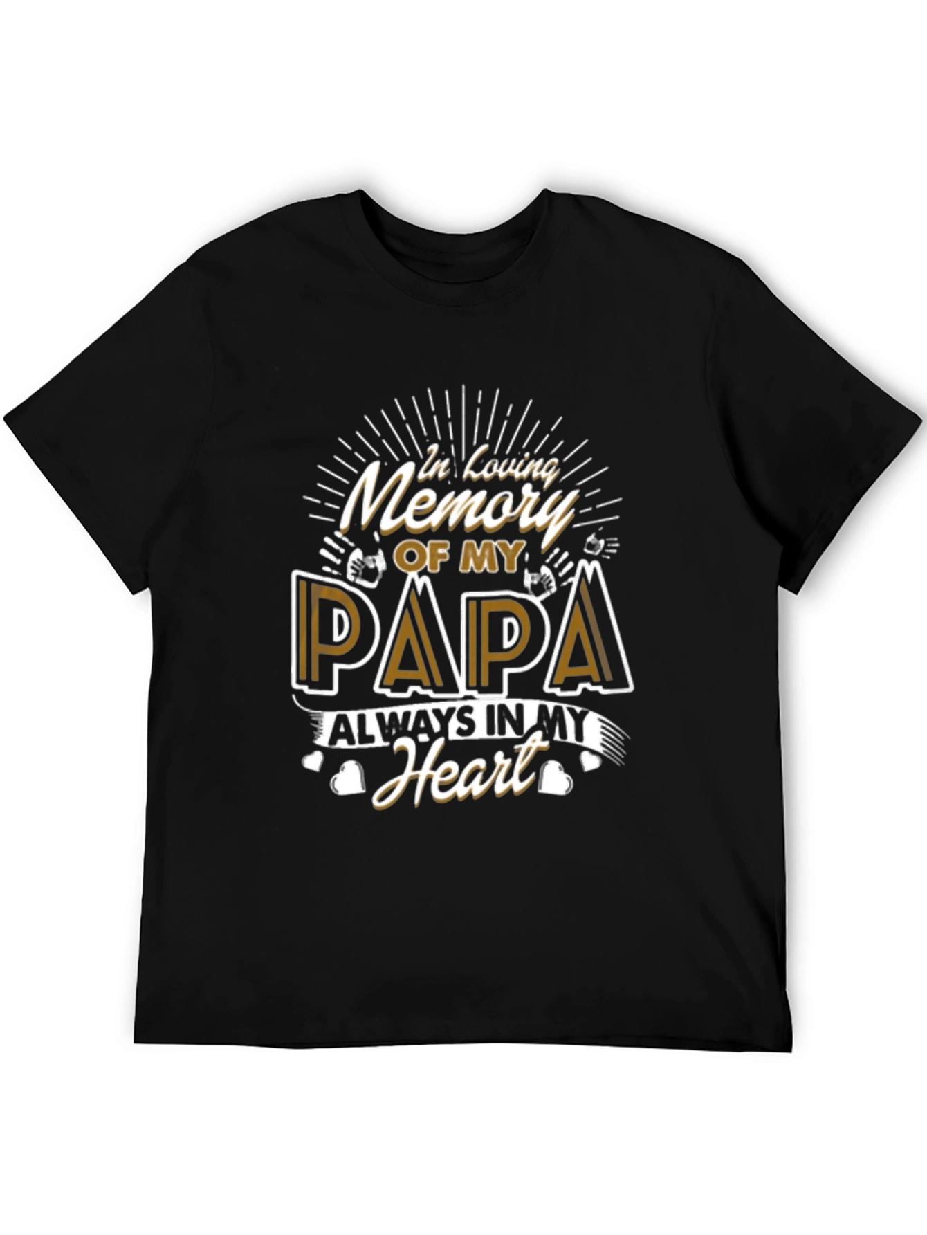 In Loving Memory of My Papa T-Shirt