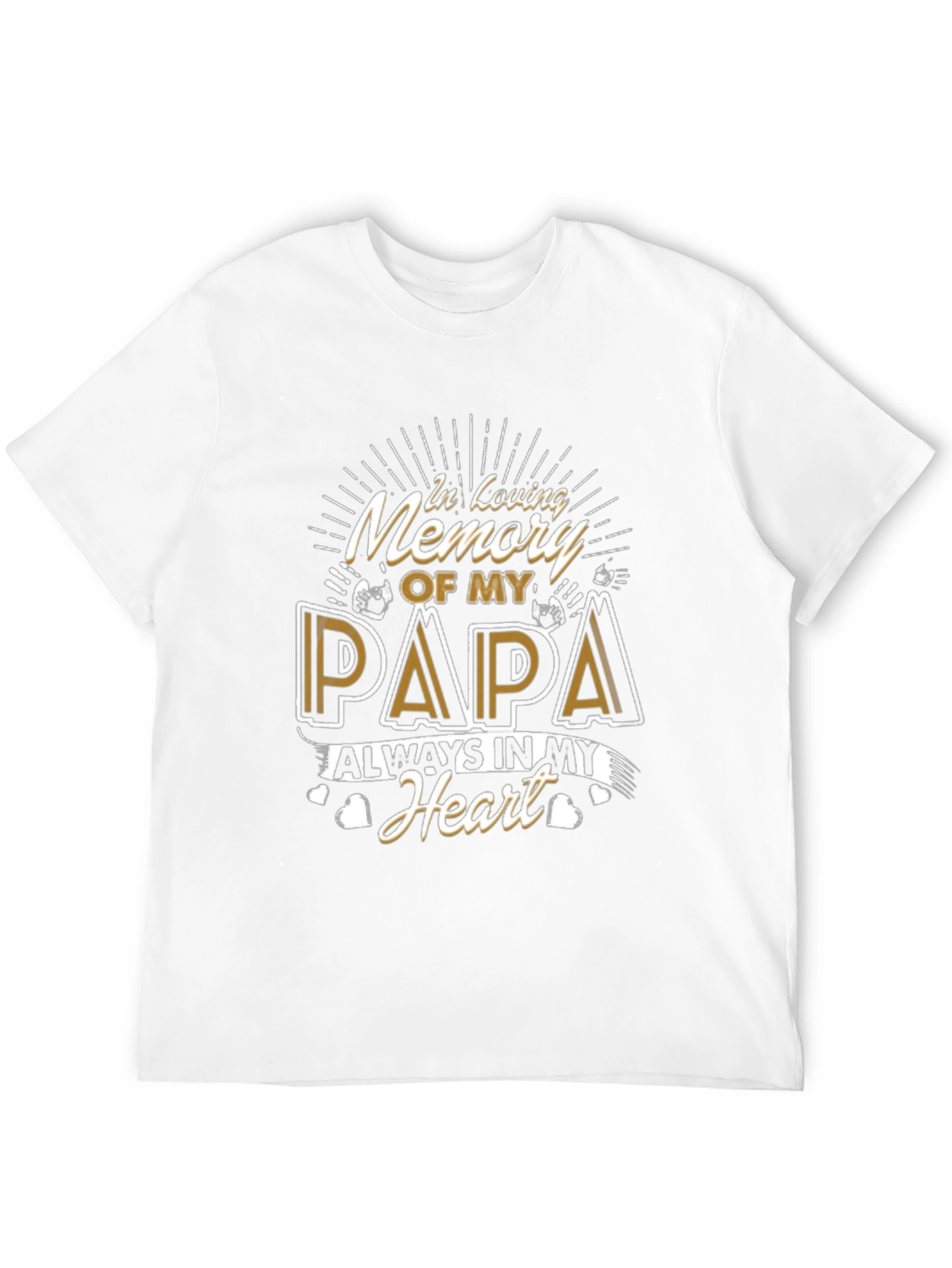 In Loving Memory of My Papa T-Shirt