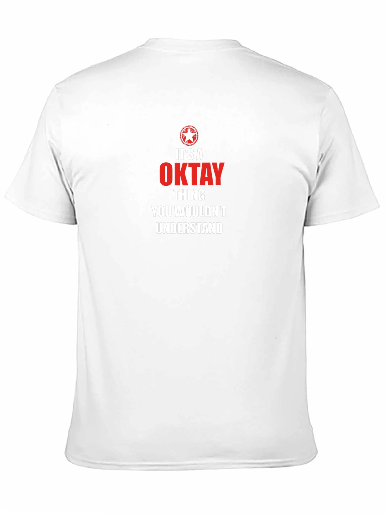 Its an Oktay Thing T-Shirt