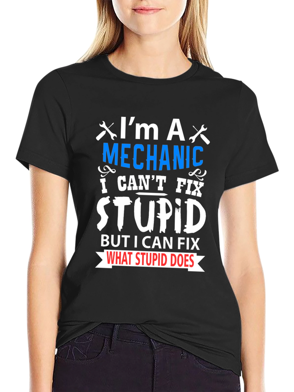 Mechanic Fix Stupid Funny T-Shirt