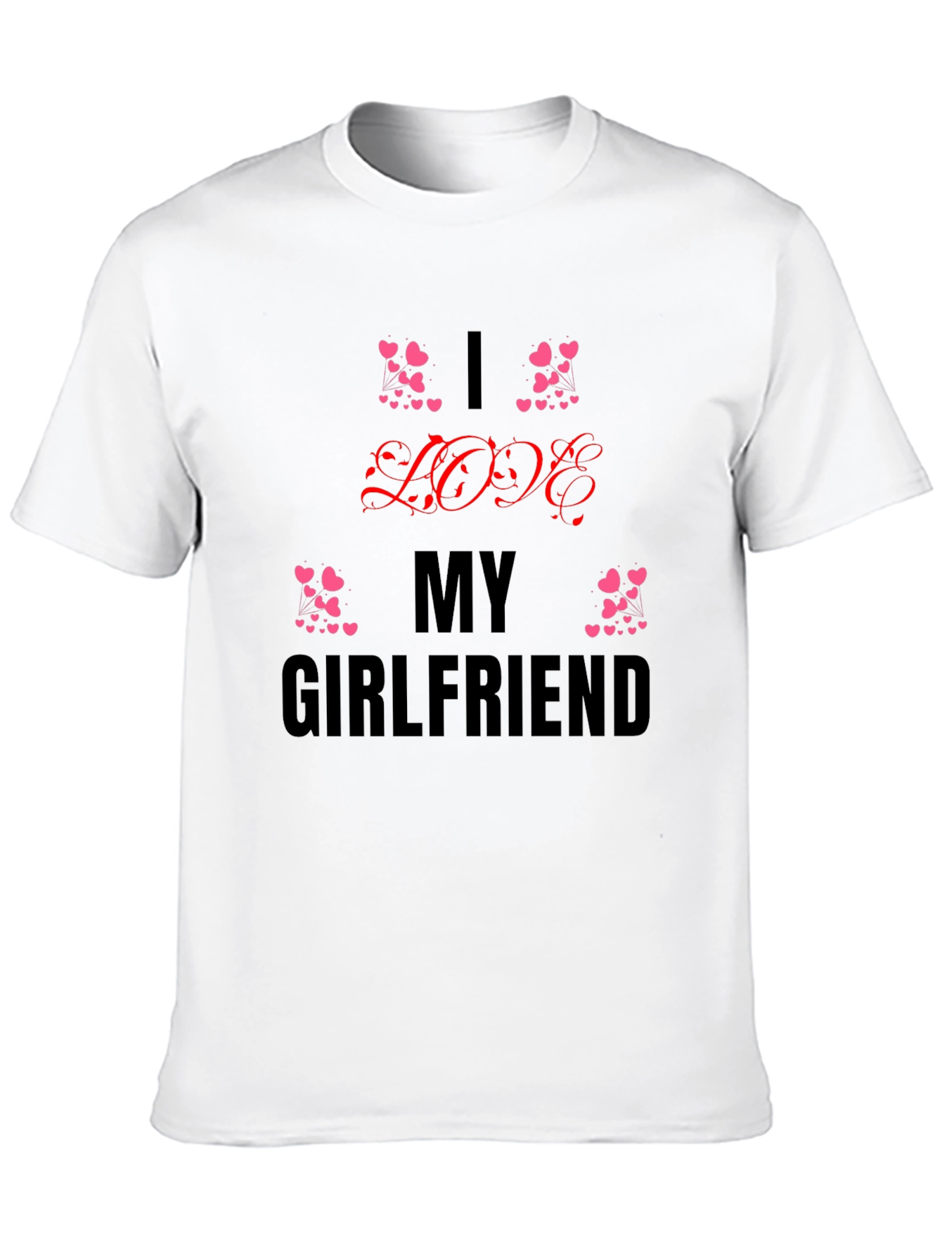 I Love My Girlfriend Black T-Shirt