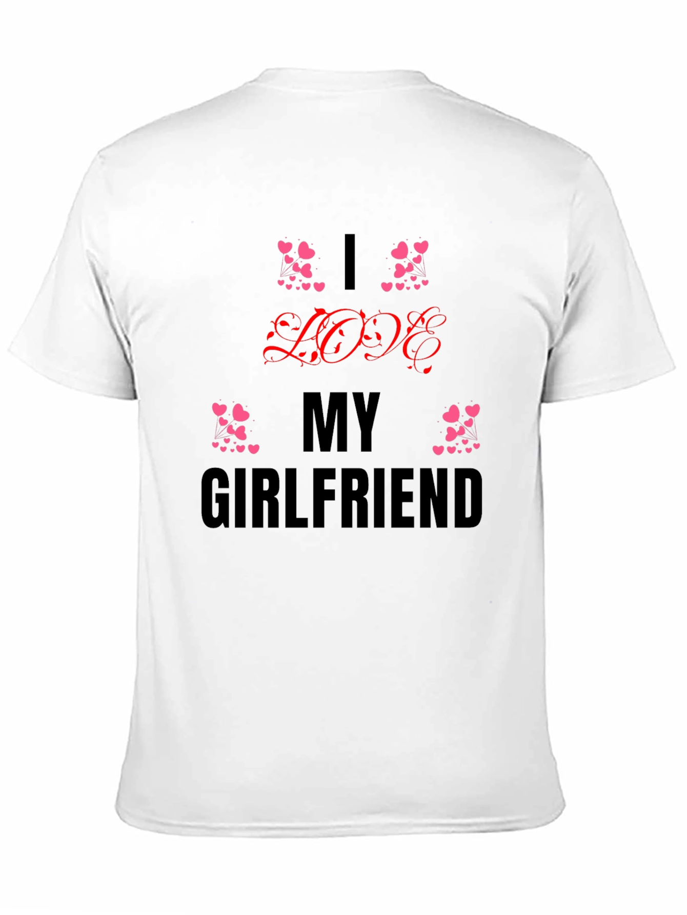 I Love My Girlfriend Black T-Shirt