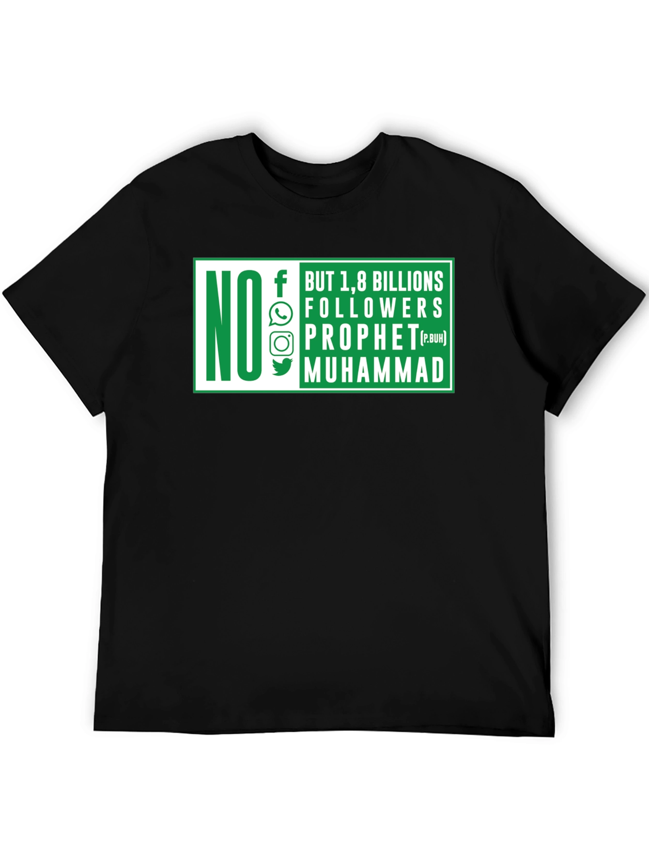 No Followers Prophet Muhammad T-Shirt