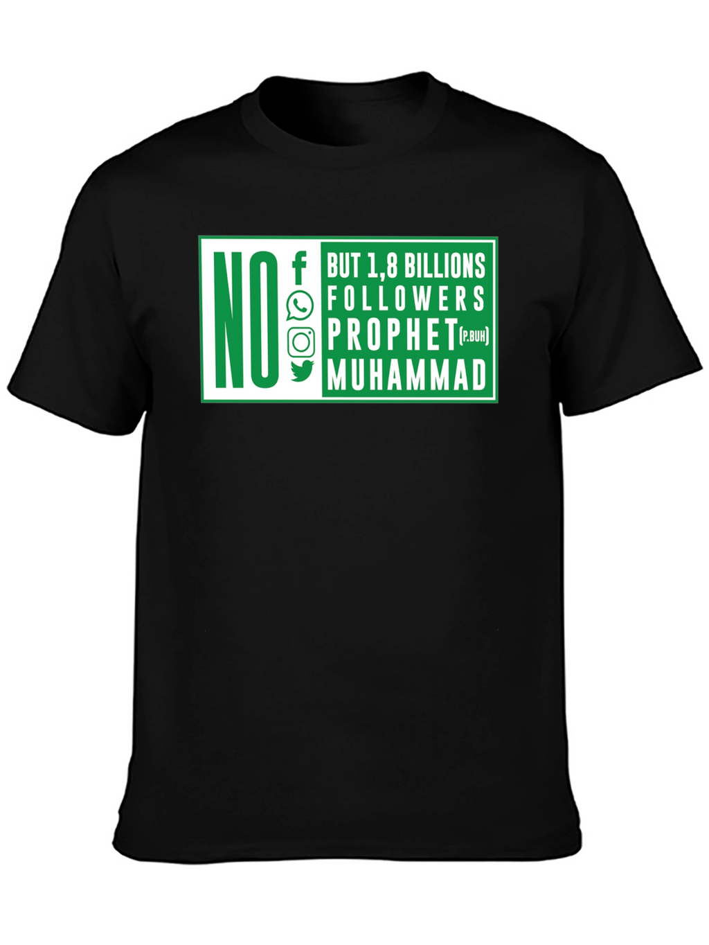 No Followers Prophet Muhammad T-Shirt