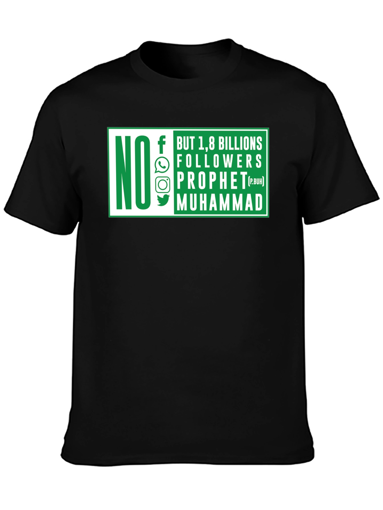 No Followers Prophet Muhammad T-Shirt