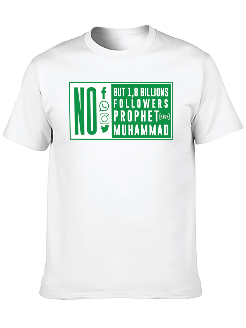 No Followers Prophet Muhammad T-Shirt