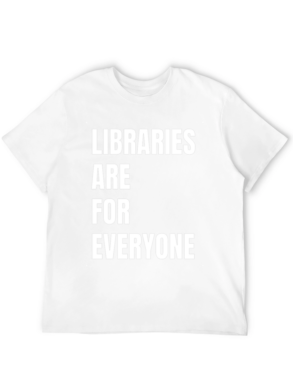 Libraries Are For Everyone Black T-Shirt