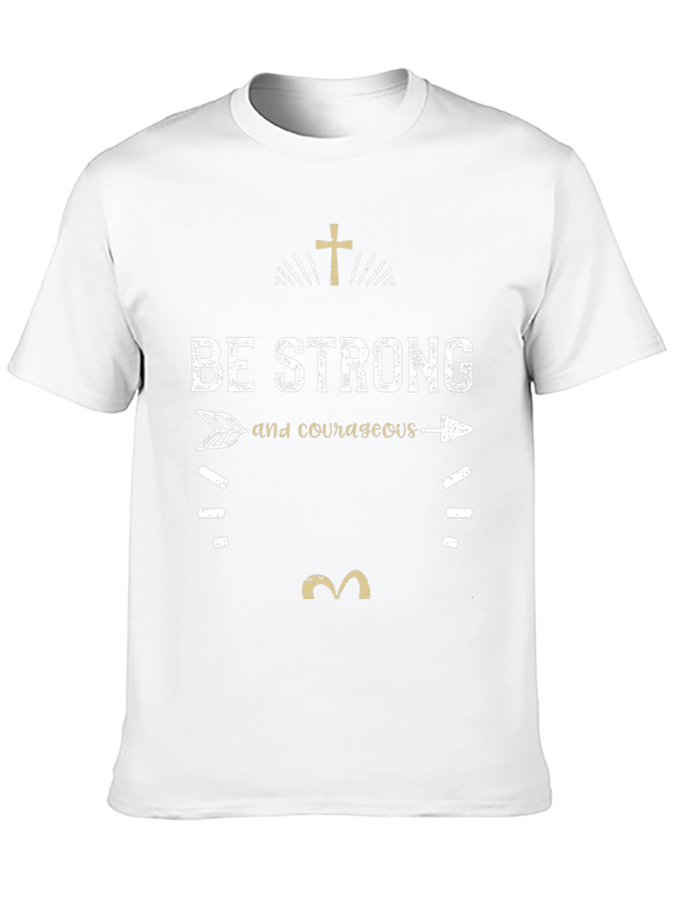 Be Strong & Courageous Graphic T-Shirt