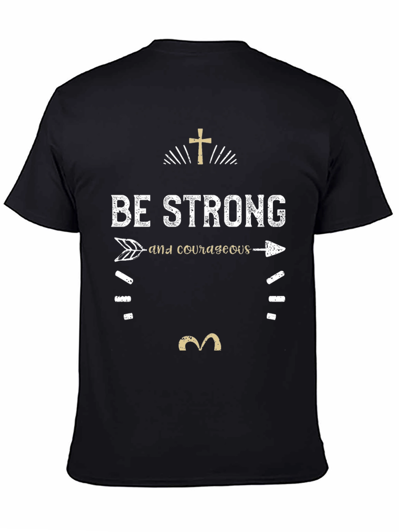 Be Strong & Courageous Graphic T-Shirt