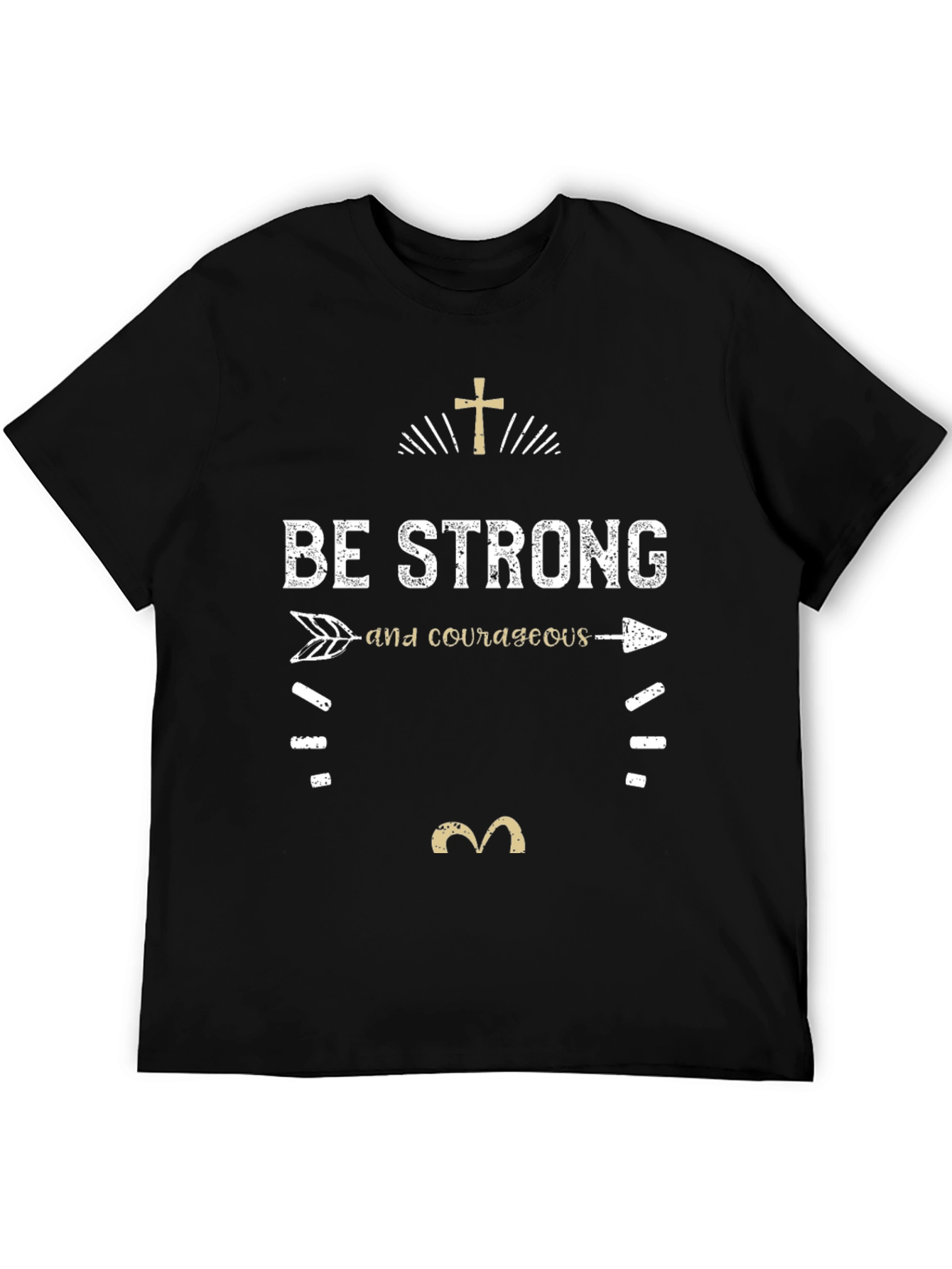 Be Strong & Courageous Graphic T-Shirt