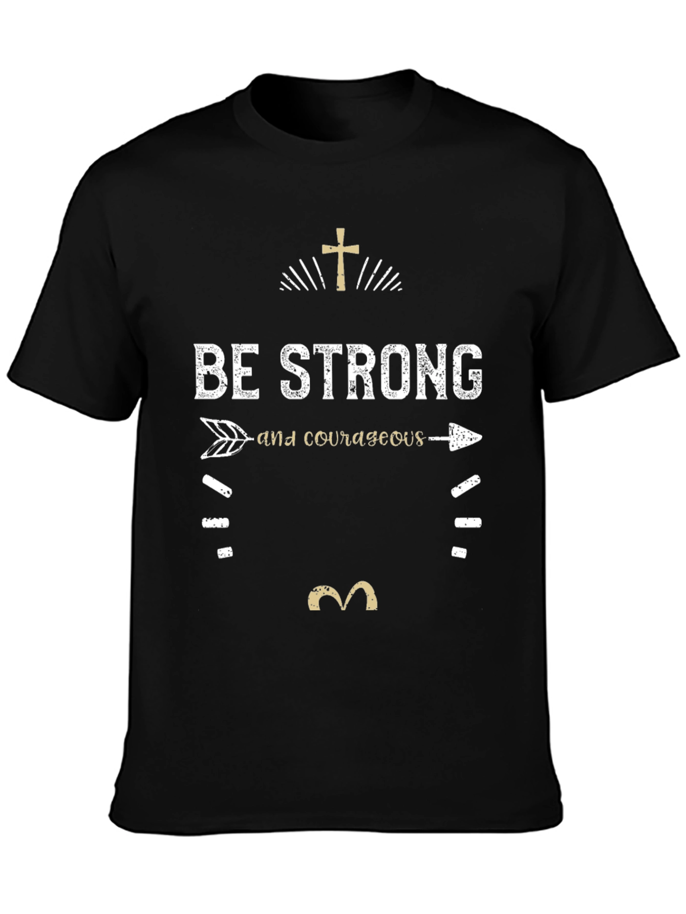 Be Strong & Courageous Graphic T-Shirt