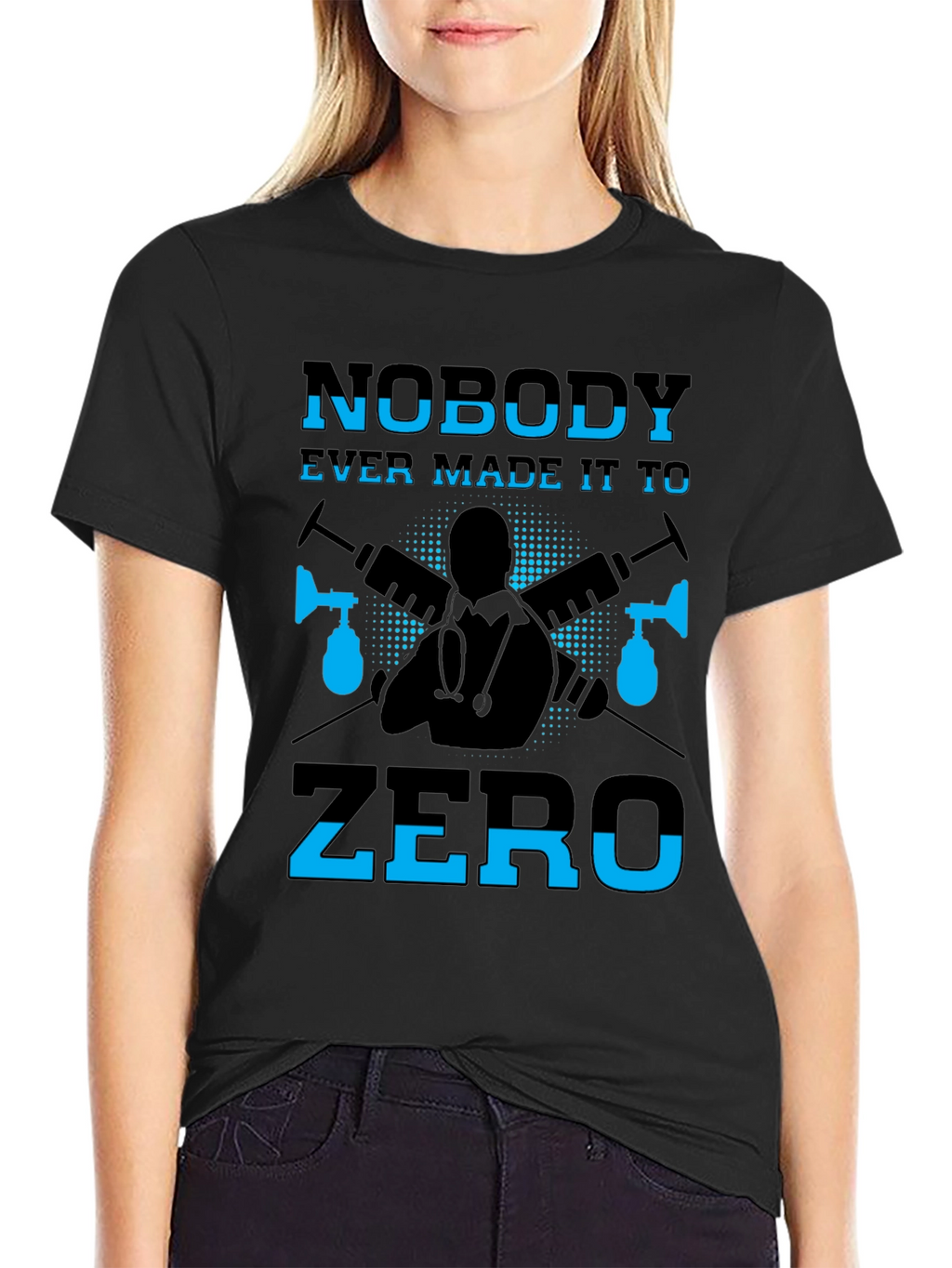 Nobody Ever Made It To Zero Graphic T-Shirt