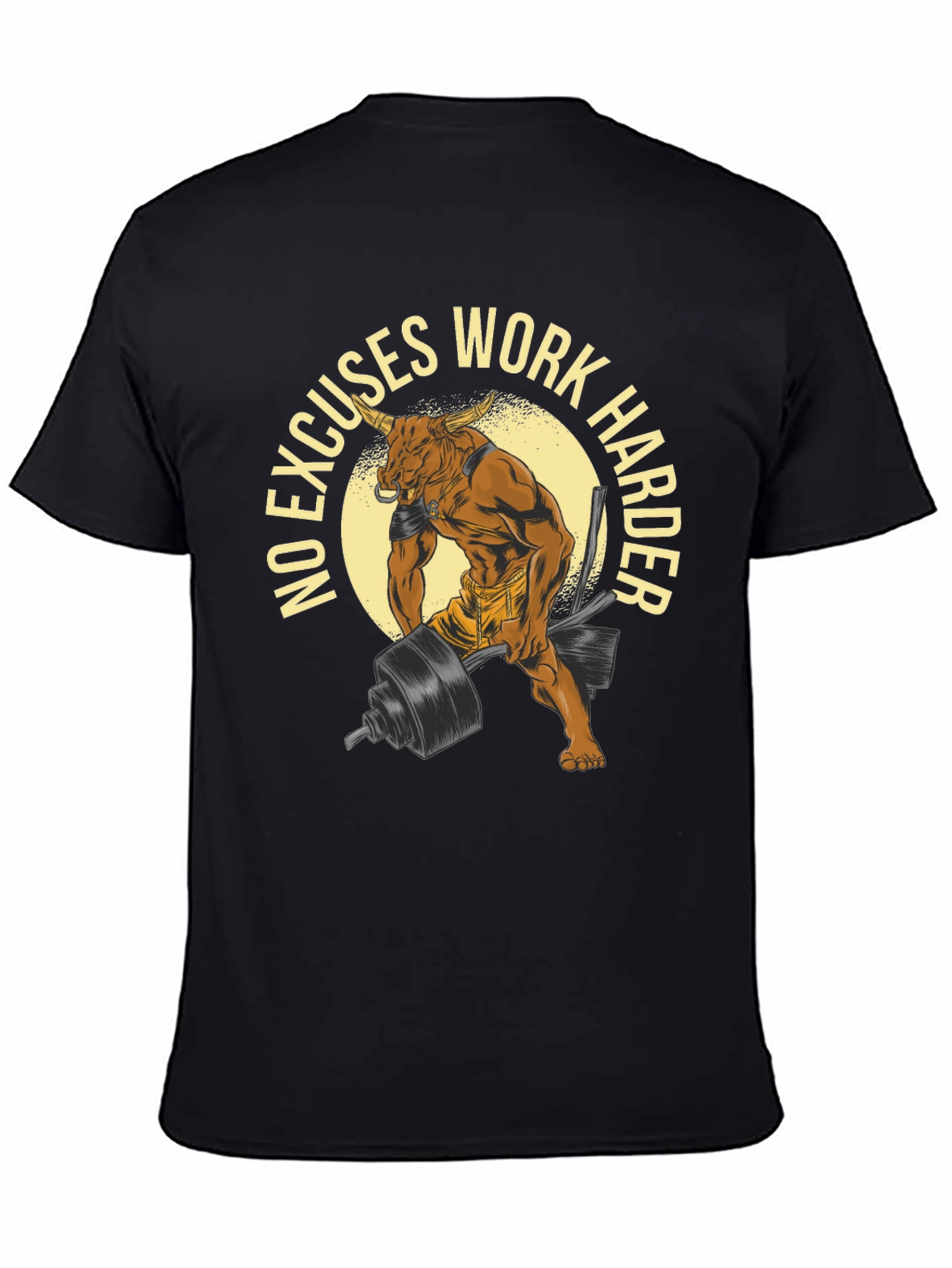 No Excuses Work Harder Bull Gym T-Shirt