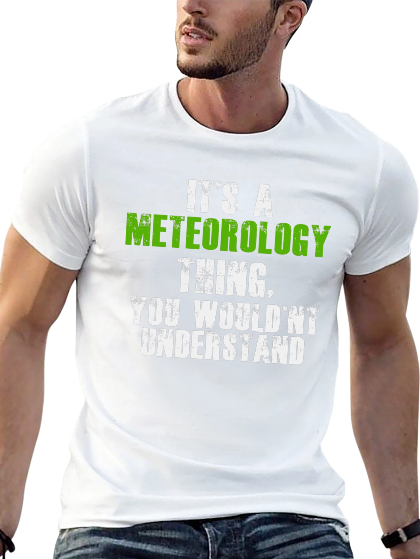 Meteorology Thing T-Shirt - You Wouldnt Understand
