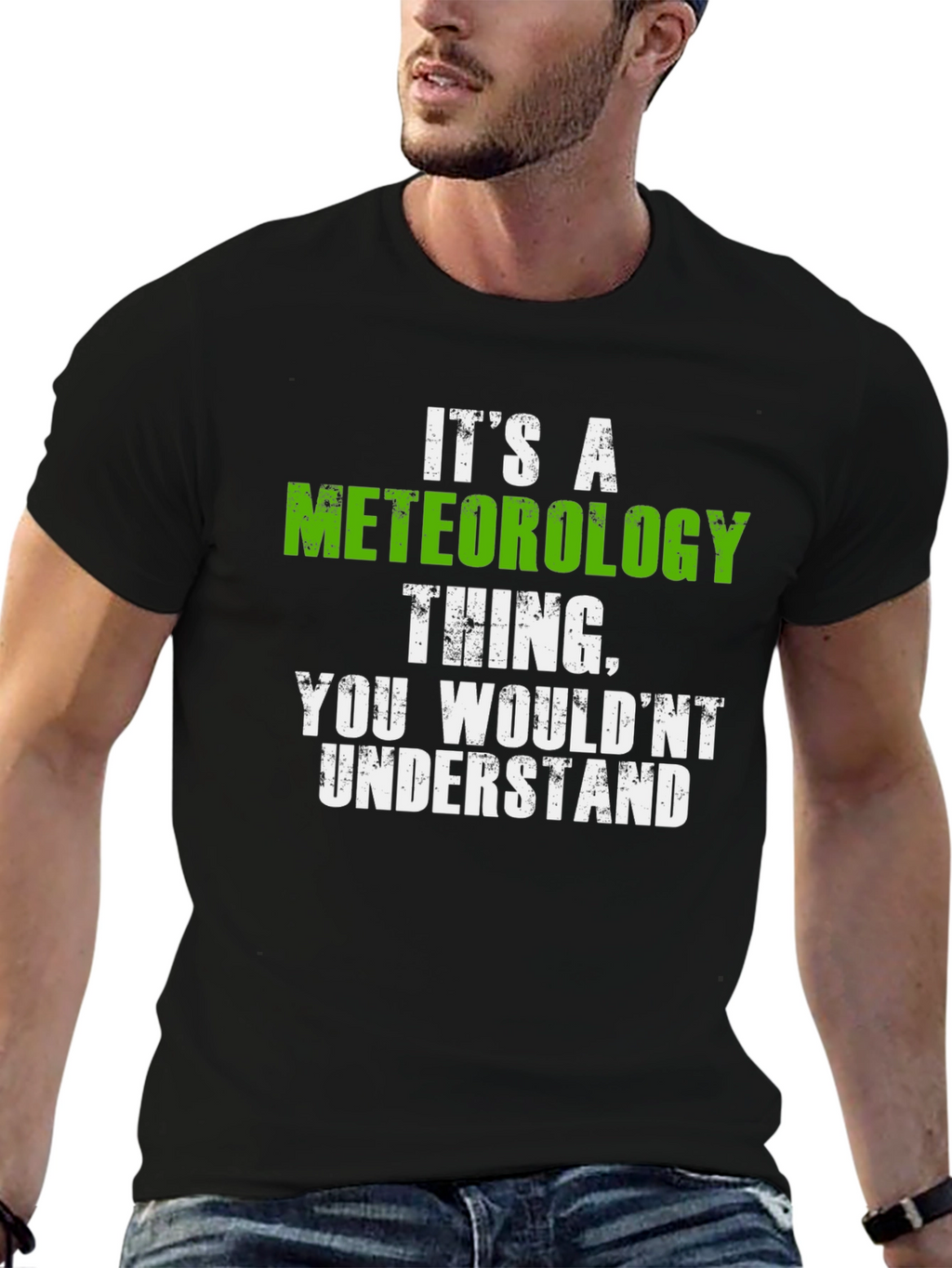 Meteorology Thing T-Shirt - You Wouldnt Understand