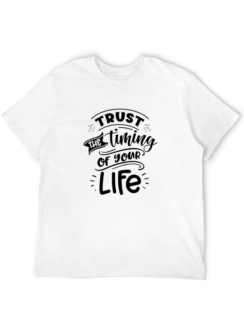 Trust the Timing T-Shirt - Black Crew Neck Tee