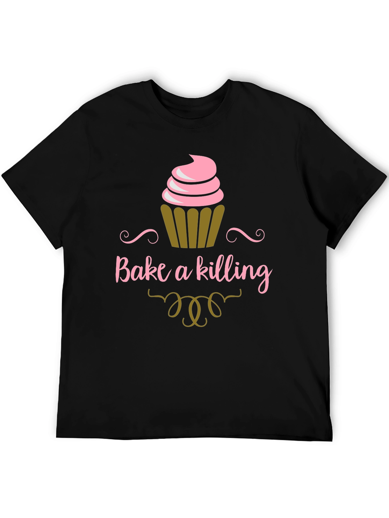 Bake a Killing T-Shirt - Funny Cupcake Tee