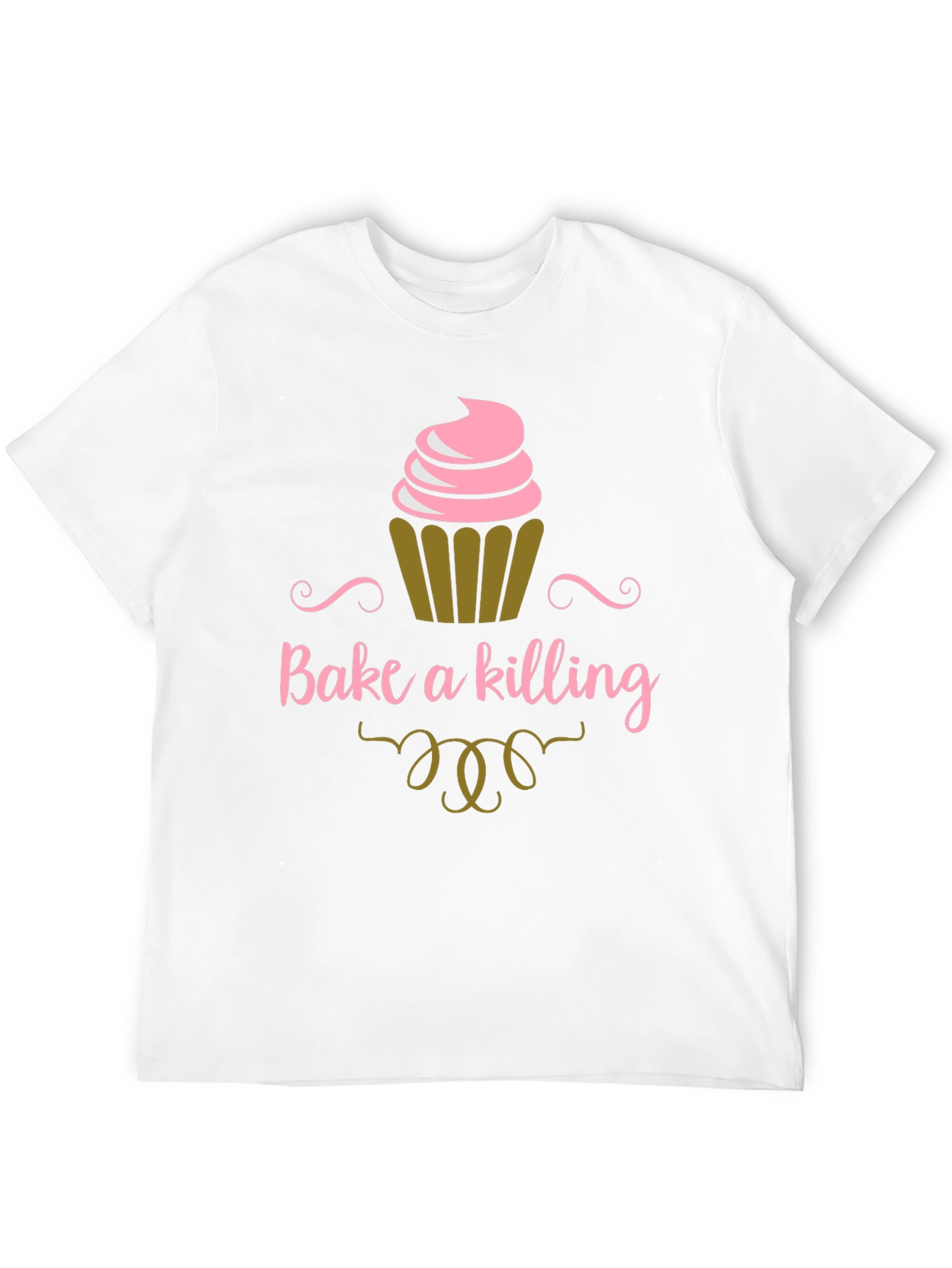 Bake a Killing T-Shirt - Funny Cupcake Tee