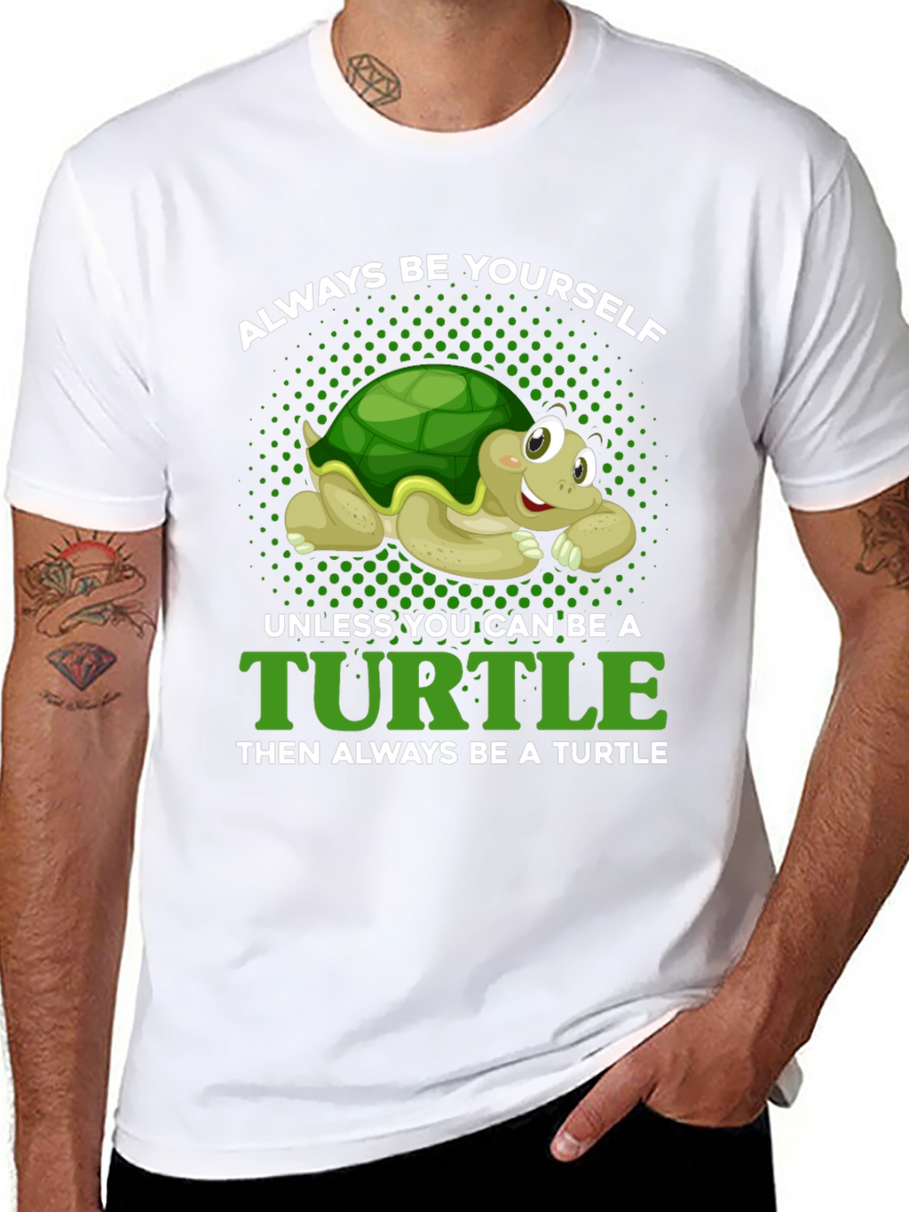 Always Be Yourself Unless Turtle T-Shirt