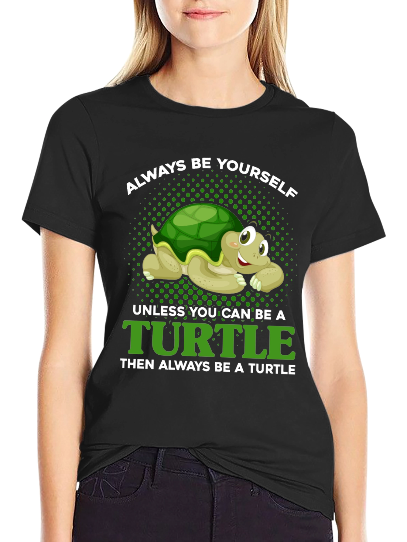 Always Be Yourself Unless Turtle T-Shirt