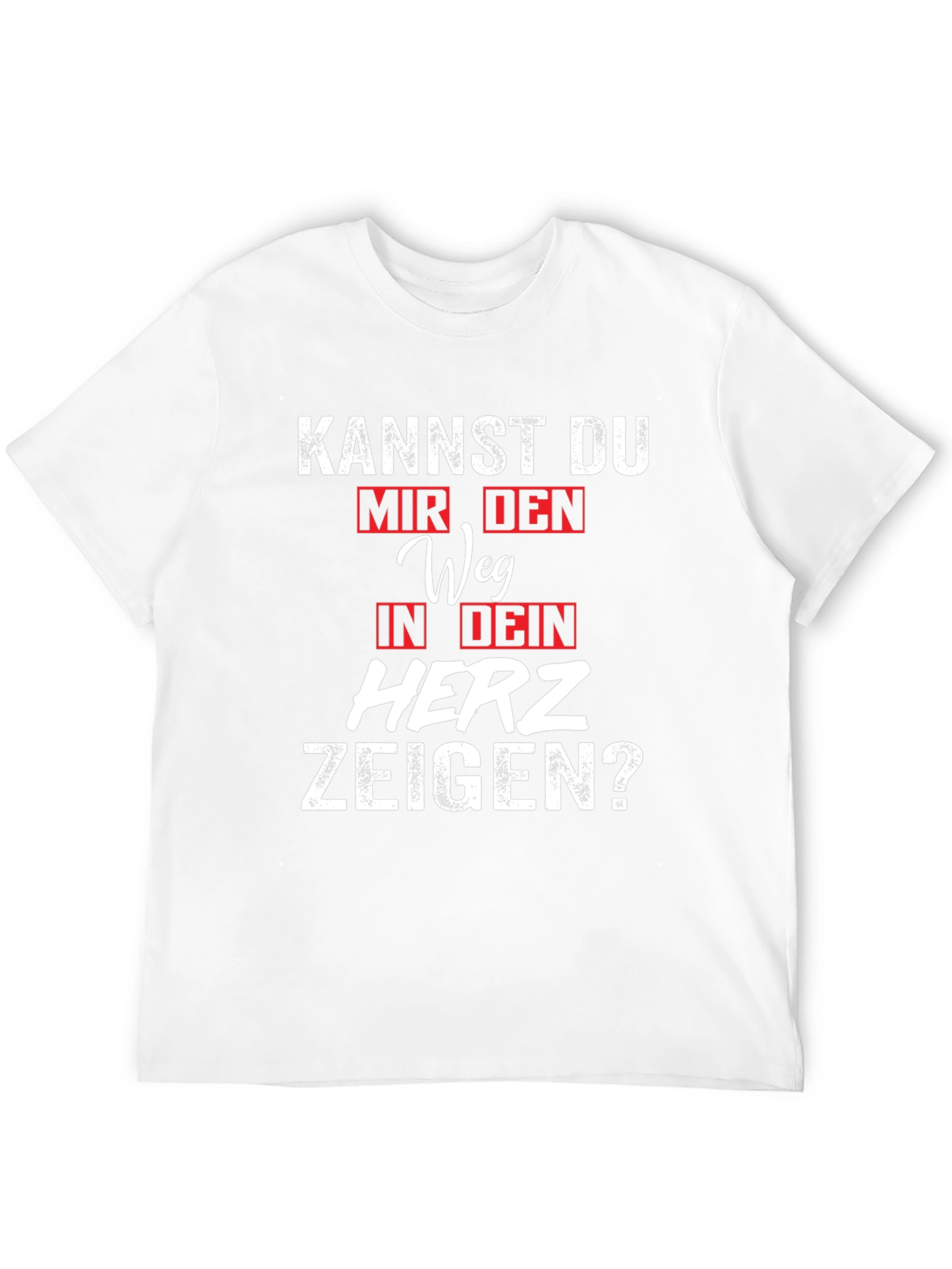 Kannst Du Mir Den Weg T-Shirt
