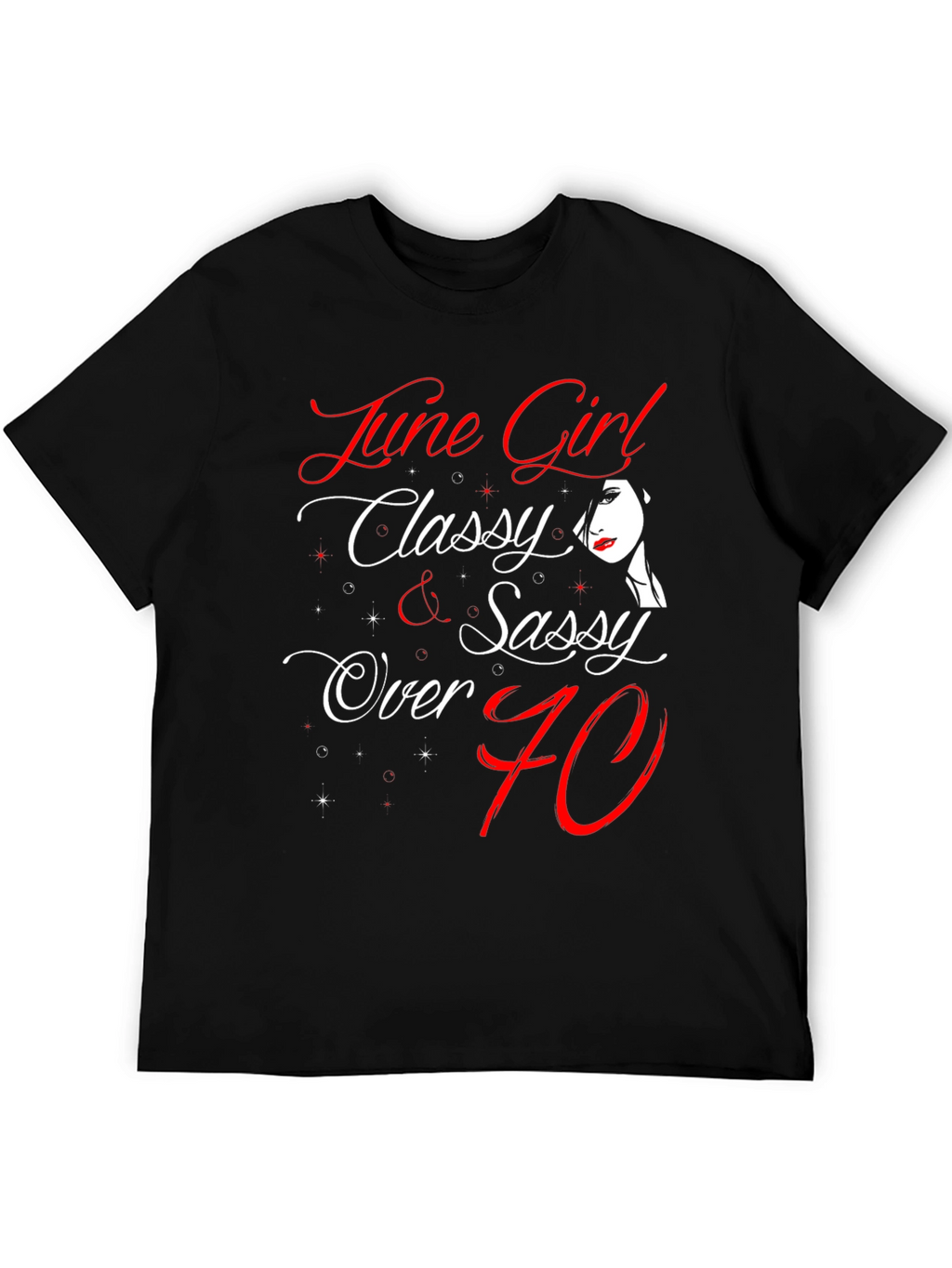 June Girl Classy & Sassy T-Shirt